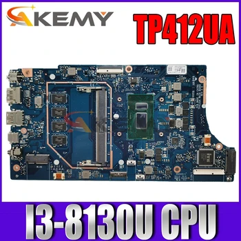 Akemy TP412UA Laptop bundkort til ASUS Vivobook Flip14 TP412UA TP412U TP412 oprindelige bundkort 4GB RAM I3-CPU 8130U